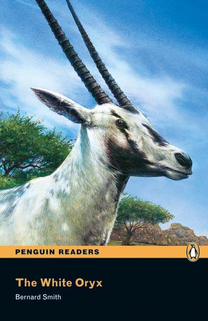 Penguin Readers ES: White Oryx, The Book & CD Pack | 9781405880725 | Smith, Bernard | Librería Castillón - Comprar libros online Aragón, Barbastro