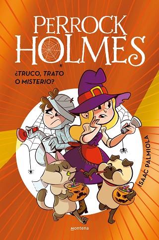 Perrock Holmes - ¿Truco, trato o misterio? (Edición especial) | 9788410298903 | Palmiola, Isaac | Librería Castillón - Comprar libros online Aragón, Barbastro