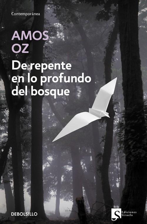 DE REPENTE EN LO PROFUNDO DEL BOSQUE | 9788483463758 | Amos Oz | Librería Castillón - Comprar libros online Aragón, Barbastro