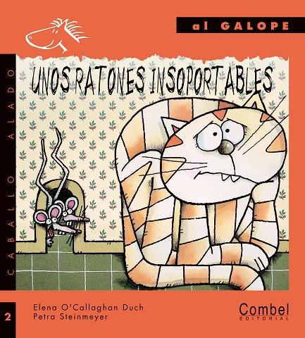 UNOS RATONES INSOPORTABLES (AL GALOPE) | 9788478644360 | O'CALLAGHAN DUCH, ELENA | Librería Castillón - Comprar libros online Aragón, Barbastro