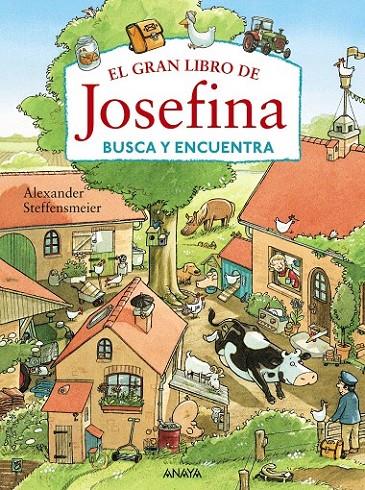 El gran libro de Josefina: busca y encuentra | 9788469809013 | Steffensmeier, Alexander | Librería Castillón - Comprar libros online Aragón, Barbastro