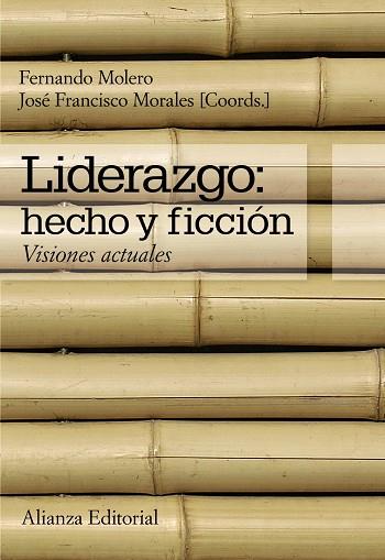 Liderazgo: hecho y ficción | 9788420651248 | Molero, Fernando / Morales, José Francisco | Librería Castillón - Comprar libros online Aragón, Barbastro