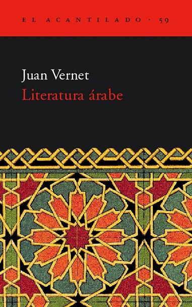 LITERATURA ARABE | 9788495359810 | VERNET, JUAN | Librería Castillón - Comprar libros online Aragón, Barbastro