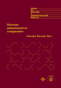 SISTEMAS ADMINISTRATIVOS COMPARADOS | 9788430938339 | PARRADO DIEZ, SALVADOR | Librería Castillón - Comprar libros online Aragón, Barbastro