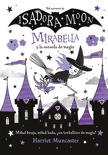 Mirabella y la escuela de magia (Mirabella 2) | 9788420440866 | Harriet Muncaster | Librería Castillón - Comprar libros online Aragón, Barbastro