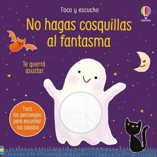 NO HAGAS COSQUILLAS AL FANTASMA | 9781835406298 | Taplin, Sam | Librería Castillón - Comprar libros online Aragón, Barbastro