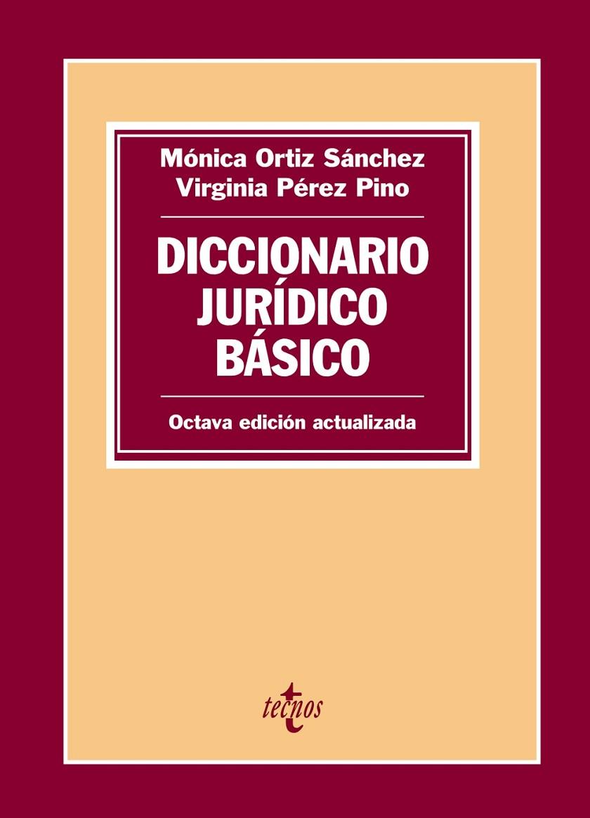 Diccionario jurídico básico | 9788430977826 | Ortiz Sánchez, Mónica; Pérez Pino, Virginia | Librería Castillón - Comprar libros online Aragón, Barbastro