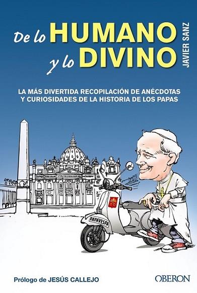 De lo humano y lo divino | 9788441533783 | Sanz, Javier | Librería Castillón - Comprar libros online Aragón, Barbastro