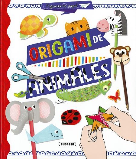 Origami de animales | 9788467760897 | Benegas, Mar | Librería Castillón - Comprar libros online Aragón, Barbastro