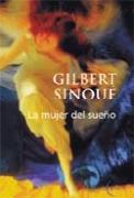 MUJER DEL SUEÑO, LA | 9788466607360 | SINOUE, GILBERT | Librería Castillón - Comprar libros online Aragón, Barbastro