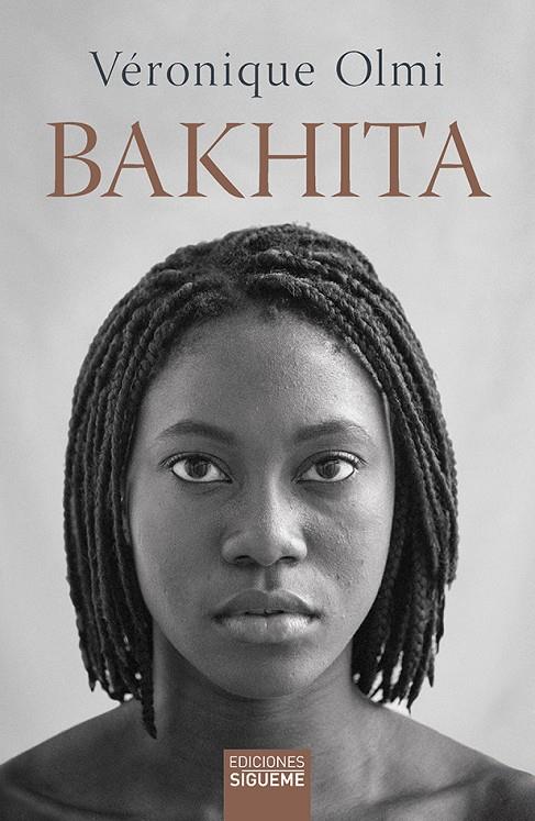 Bakhita | 9788430120451 | Olmi, Véronique | Librería Castillón - Comprar libros online Aragón, Barbastro