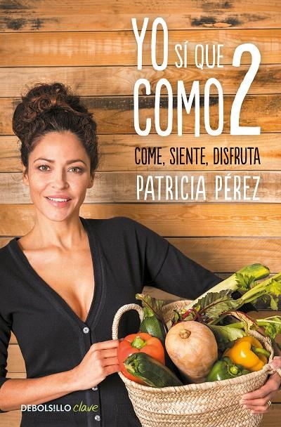 Yo sí que como 2 | 9788466347587 | Patricia Pérez | Librería Castillón - Comprar libros online Aragón, Barbastro