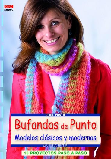 Bufandas de punto. Modelos clásicos y modernos | 9788498742893 | Seitter, Manuela | Librería Castillón - Comprar libros online Aragón, Barbastro