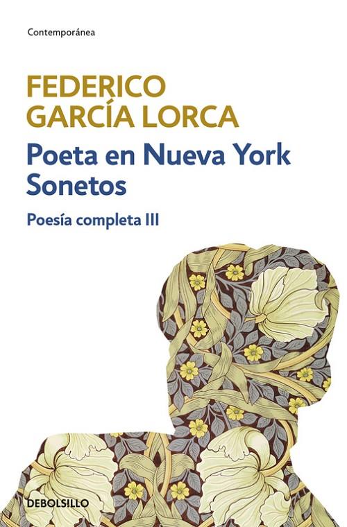 POESIA COMPLETA 3 (F.G.LORCA) (DEBOLSILLO) | 9788497931649 | Federico García Lorca | Librería Castillón - Comprar libros online Aragón, Barbastro