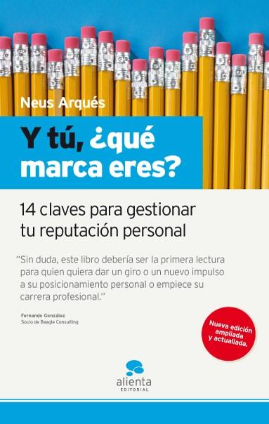 Y tú, ¿qué marca eres? | 9788415320197 | Neus Arqués | Librería Castillón - Comprar libros online Aragón, Barbastro