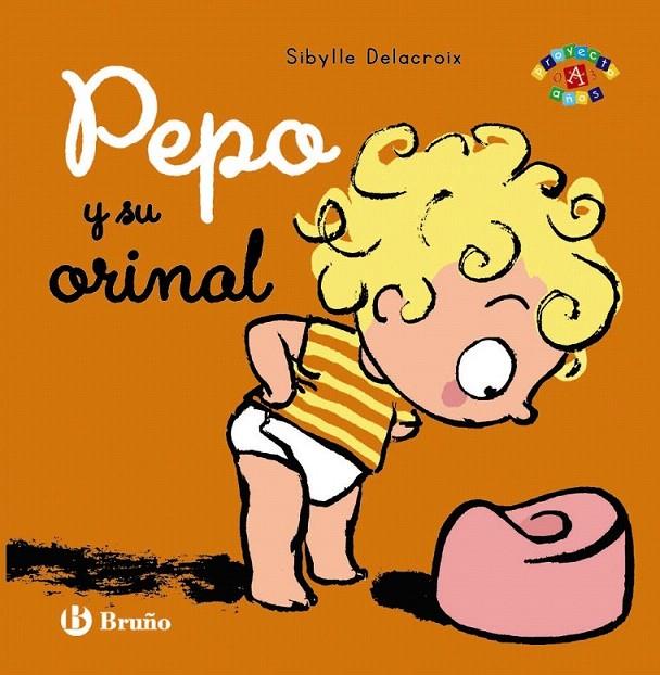 Pepo y su orinal | 9788469604892 | Delacroix, Sibylle | Librería Castillón - Comprar libros online Aragón, Barbastro