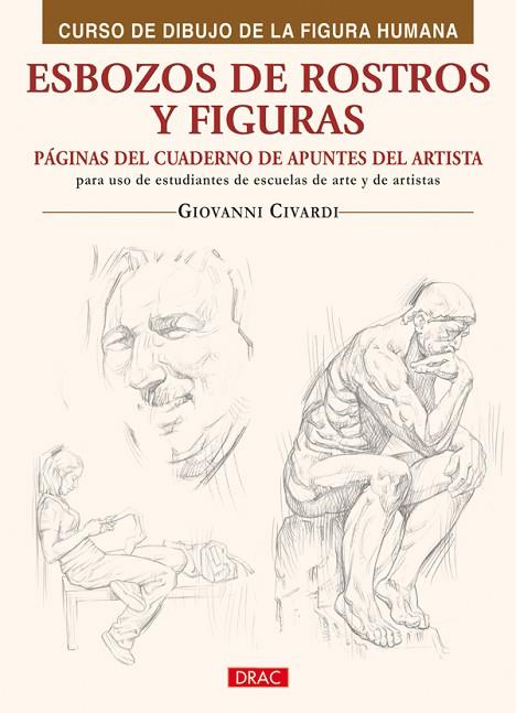 ESBOZOS DE ROSTROS Y FIGURAS | 9788498741346 | Civardi, Giovanni | Librería Castillón - Comprar libros online Aragón, Barbastro