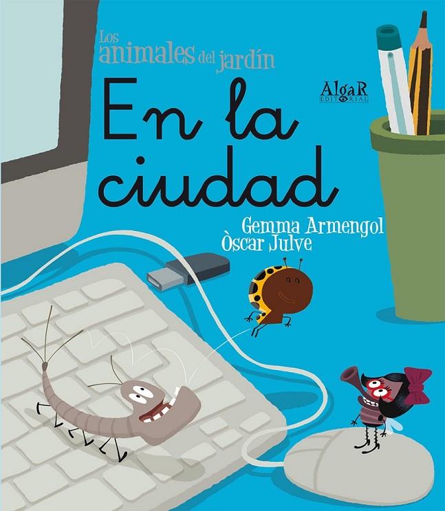 EN LA CIUDAD (letra manuscrita) | 9788498453621 | ARMENGOL MORELL, GEMMA | Librería Castillón - Comprar libros online Aragón, Barbastro