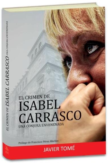 EL CRIMEN DE ISABEL CARRASCO | 9788416613281 | TOMÉ FERNÁNDEZ, JAVIER | Librería Castillón - Comprar libros online Aragón, Barbastro