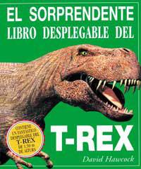 SORPRENDENTE LIBRO DESPLEGABLE DEL T-REX | 9788427241527 | HAWCOCK | Librería Castillón - Comprar libros online Aragón, Barbastro