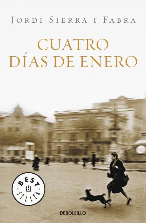 CUATRO DIAS DE ENERO | 9788483469019 | Jordi Sierra i Fabra | Librería Castillón - Comprar libros online Aragón, Barbastro