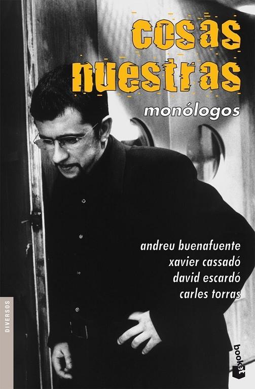 COSAS NUESTRAS - BOOKET | 9788427032668 | BUENAFUENTE, ANDREU Y OTROS | Librería Castillón - Comprar libros online Aragón, Barbastro