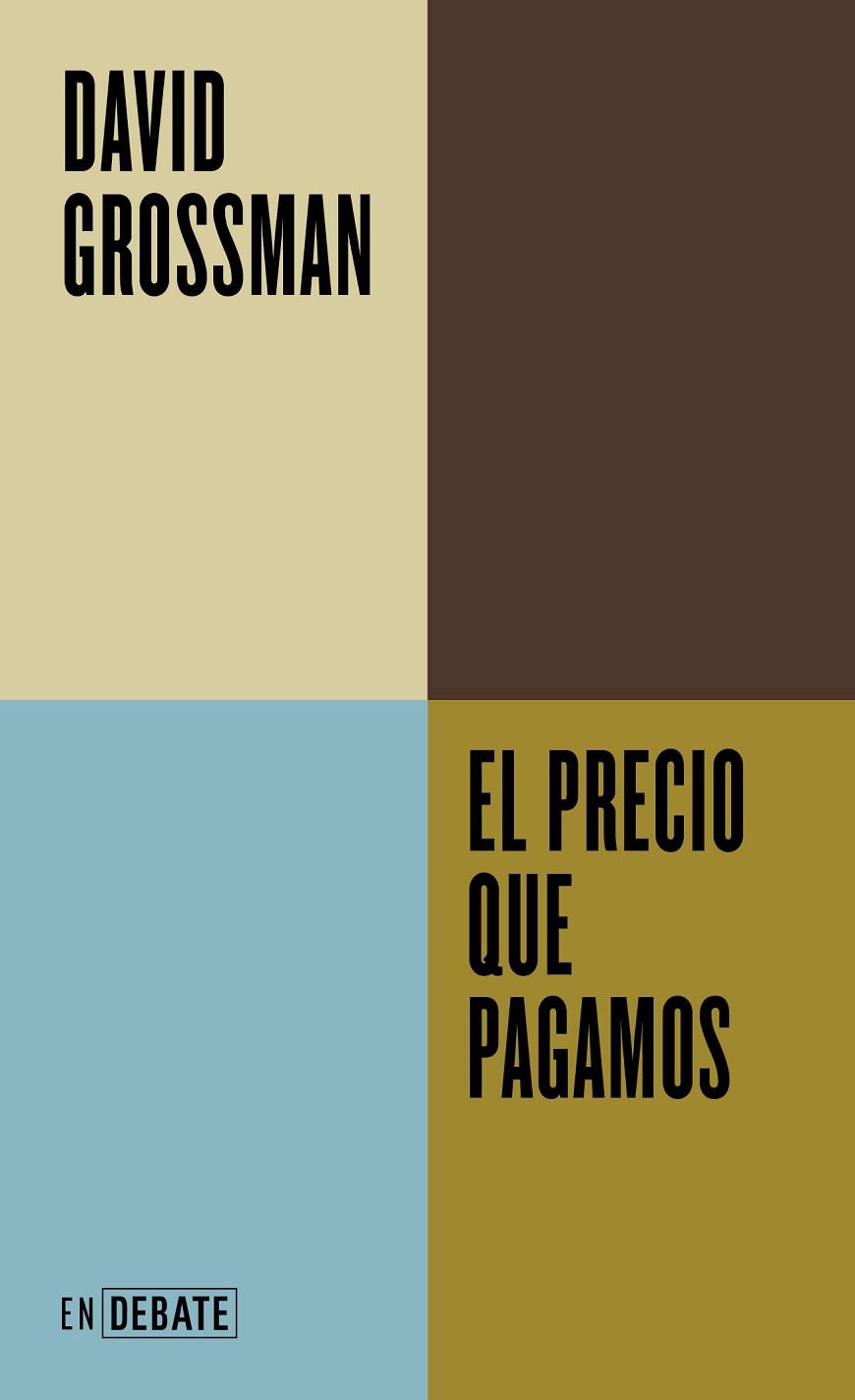 El precio que pagamos | 9788419951823 | David Grossman | Librería Castillón - Comprar libros online Aragón, Barbastro