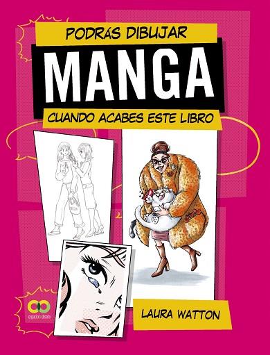 Podrás dibujar MANGA cuando acabes este libro | 9788441549401 | Watton, Laura | Librería Castillón - Comprar libros online Aragón, Barbastro