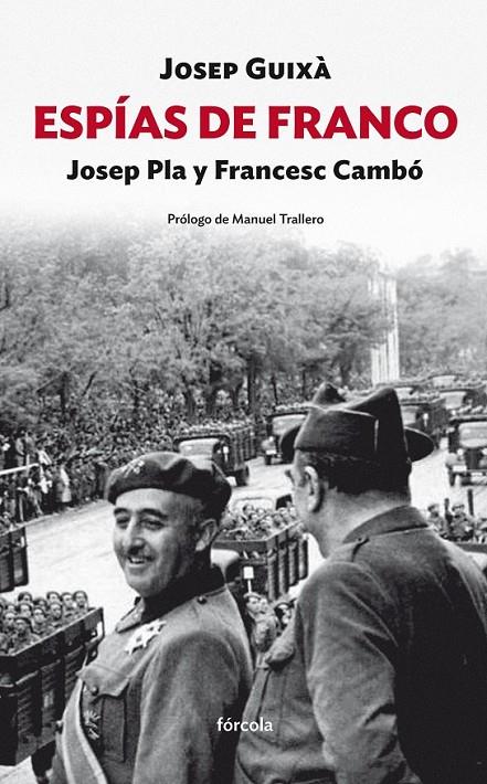 Espías de Franco: Josep Pla y Francesc Cambó | 9788415174981 | Guixà, Josep | Librería Castillón - Comprar libros online Aragón, Barbastro