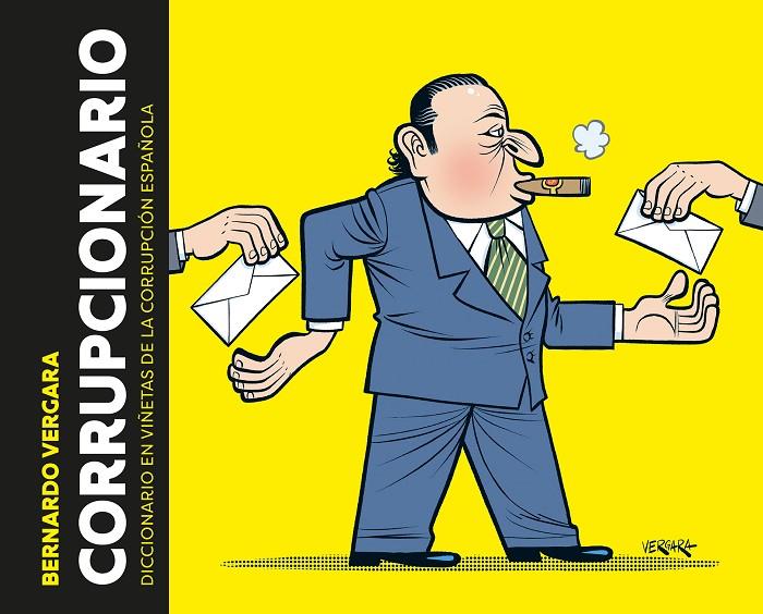 Corrupcionario | 9788417247003 | Bernardo Vergara | Librería Castillón - Comprar libros online Aragón, Barbastro