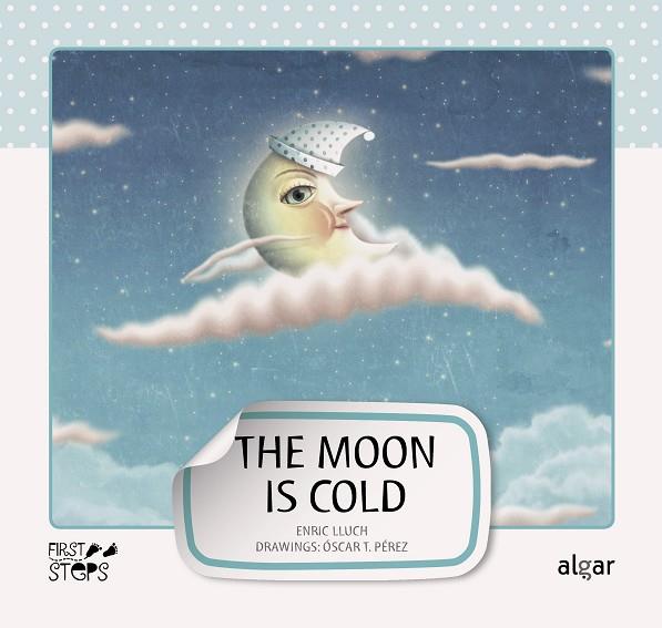 The Moon is Cold | 9788498453218 | Enric Lluch | Librería Castillón - Comprar libros online Aragón, Barbastro