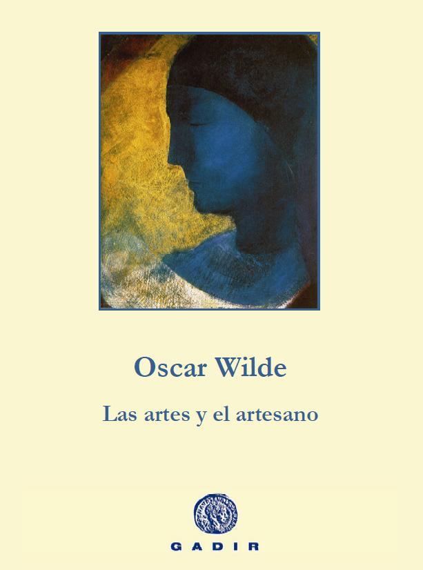 Las artes y el artesano | 9788494244308 | Wilde, Oscar | Librería Castillón - Comprar libros online Aragón, Barbastro