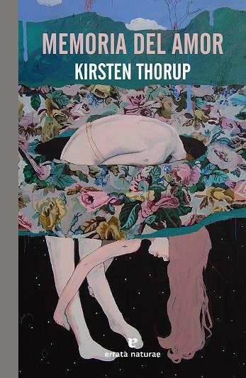 Memoria del amor | 9788417800987 | Thorup, Kirsten | Librería Castillón - Comprar libros online Aragón, Barbastro