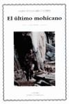 El último mohicano | 9788437615264 | Cooper, James Fenimore | Librería Castillón - Comprar libros online Aragón, Barbastro