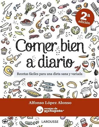 Comer bien a diario | 9788415785095 | López Alonso, Alfonso | Librería Castillón - Comprar libros online Aragón, Barbastro