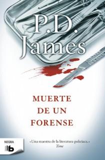 MUERTE DE UN FORENSE | 9788498726596 | JAMES, P.D. | Librería Castillón - Comprar libros online Aragón, Barbastro