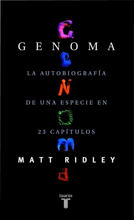 GENOMA | 9788430604142 | RIDLEY, MATT | Librería Castillón - Comprar libros online Aragón, Barbastro