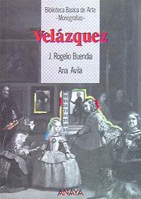 Velázquez | 9788420741857 | Ávila, Ana / Buendía, J. Rogelio | Librería Castillón - Comprar libros online Aragón, Barbastro