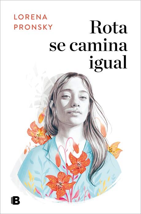 Rota se camina igual | 9788466669191 | Lorena Pronsky | Librería Castillón - Comprar libros online Aragón, Barbastro