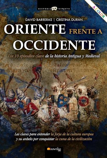 Oriente frente a Occidente | 9788413052038 | Barreras Martínez, David/Durán Gómez, Cristina | Librería Castillón - Comprar libros online Aragón, Barbastro