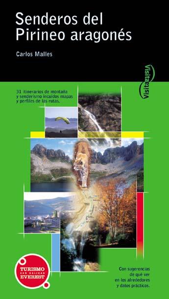 SENDEROS DEL PIRINEO ARAGONES (VISITA) | 9788424103866 | MALLES, CARLOS | Librería Castillón - Comprar libros online Aragón, Barbastro