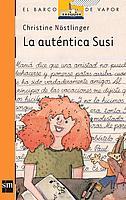 AUTENTICA SUSI, LA (BVN 65) | 9788434829121 | NOSTLINGER, CHRISTINE | Librería Castillón - Comprar libros online Aragón, Barbastro