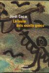 FAULA DELS OCELLS GRECS, LA (ODISSEA) | 9788475965611 | COCA, JORDI | Librería Castillón - Comprar libros online Aragón, Barbastro