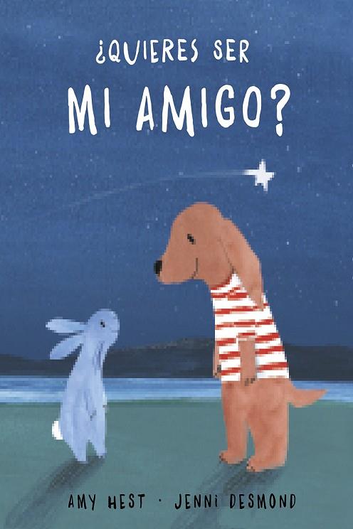 ¿Quieres ser mi amigo? | 9788417673109 | DESMOND / HEST | Librería Castillón - Comprar libros online Aragón, Barbastro