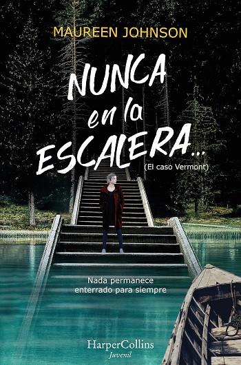 Nunca en la escalera? (Segunda parte de El caso Vermont) | 9788417222741 | Johnson, Maureen | Librería Castillón - Comprar libros online Aragón, Barbastro