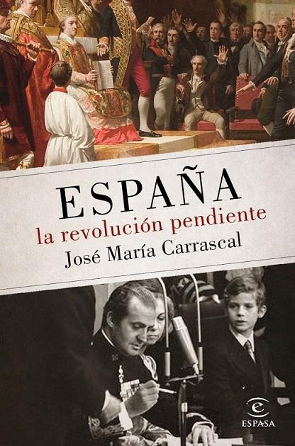 España: la revolución pendiente | 9788467048438 | Carrascal, José María | Librería Castillón - Comprar libros online Aragón, Barbastro