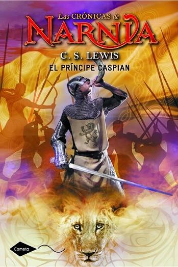 El príncipe Caspian - Las crónicas de Narnia 4 | 9788408111610 | LEWIS, CLIVE STAPLES | Librería Castillón - Comprar libros online Aragón, Barbastro