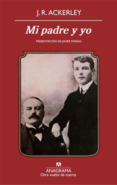 MI PADRE Y YO | 9788433975980 | ACKERLEY, J.R. | Librería Castillón - Comprar libros online Aragón, Barbastro