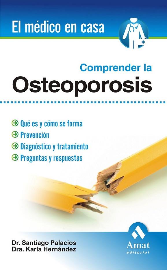 COMPRENDER LA OSTEOPOROSIS | 9788497352758 | PALACIOS, DR. SANTIAGO; HERNANDEZ, DRA. KARLA | Librería Castillón - Comprar libros online Aragón, Barbastro