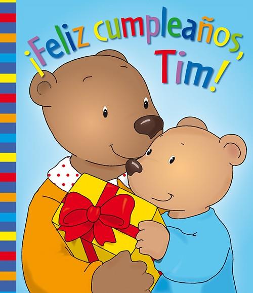 FELIZ CUMPLEAÑOS TIM! | 9788428535427 | GRÉGOIRE, MARIE-HÉLÈNE | Librería Castillón - Comprar libros online Aragón, Barbastro